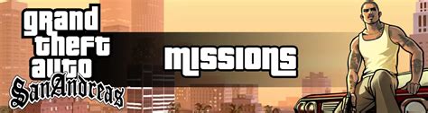 gta san andreas stories|GTA San Andreas Missions List: All Story Missions .